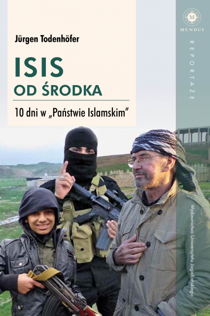 ISIS od środka. 10 dni w "Państwie Islamskim"