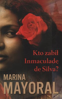 Kto zabił Inmaculadę de Silva?