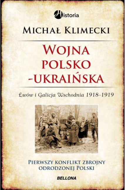 Wojna polsko-ukraińska. Lwów i Galicja Wschodnia 1918-1919