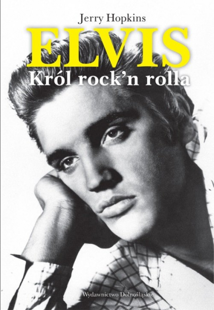 Elvis. Król rock'n rolla