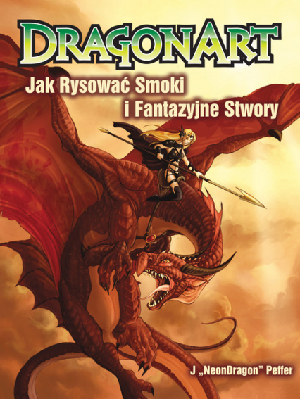 DragonArt jak rysować smoki i fantazyjne stwory
