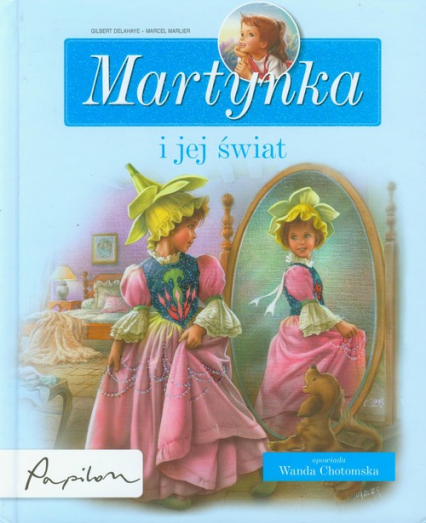 Martynka i jej świat 8 fascynujących opowiadań