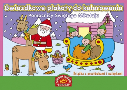 Gwiazdkowe plakaty do kolorowania Pomocnicy Świętego Mikołaja Książka z pocztówkami i nalepkami