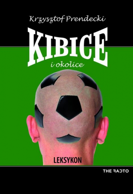 Kibice i okolice Leksykon
