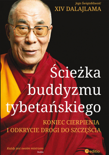 Ścieżka buddyzmu tybetańskiego Koniec cierpienia i odkrycie drogi do szczęścia