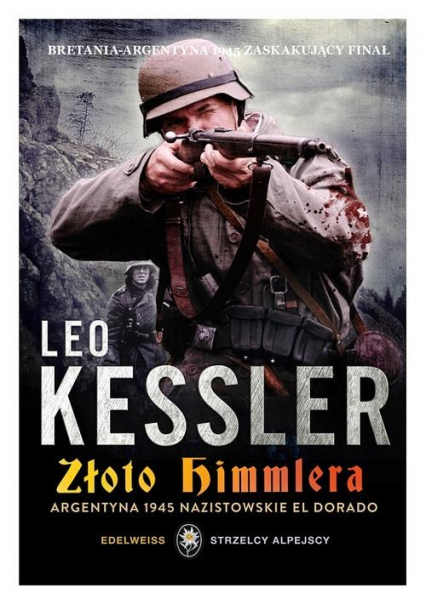 Złoto Himmlera Edelweiss Strzelcy Alpejscy 4