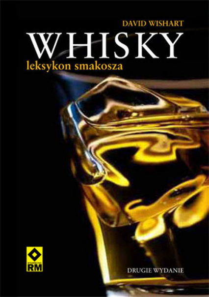 Whisky - leksykon smakosza