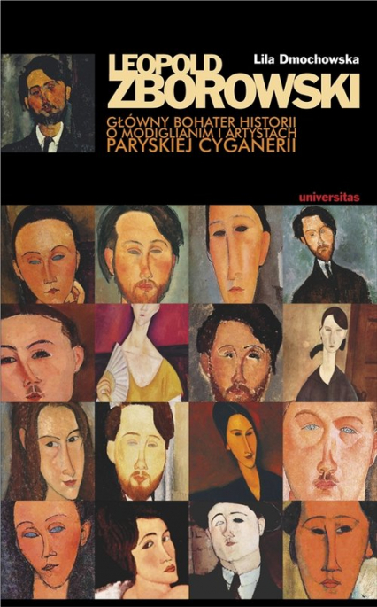 Leopold Zborowski Główny bohater historii o Modiglianim i artystach paryskiej cyganerii