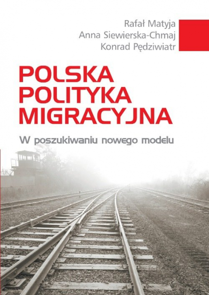 Polska polityka migracyjna W poszukiwaniu nowego modelu