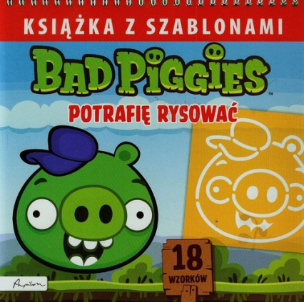 Bad Piggies Książka z szablonami Potrafię rysować
