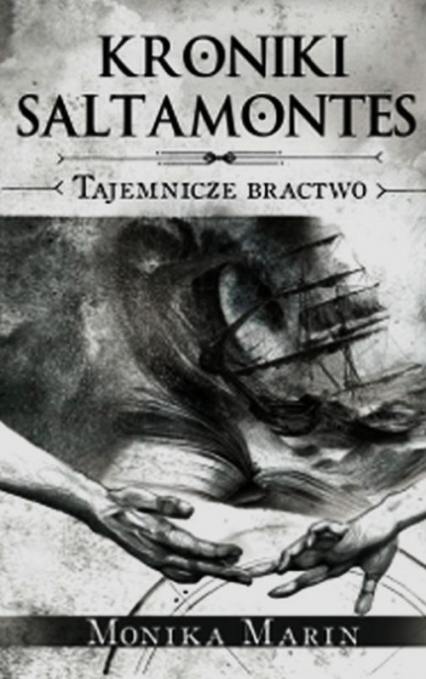 Kroniki Saltamontes Tajemnicze Bractwo