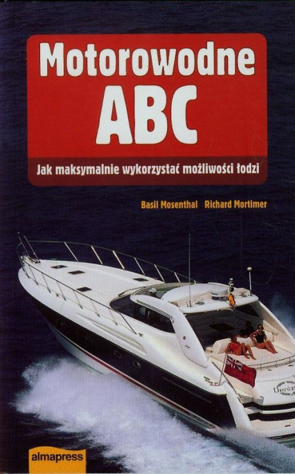 Motorowodne ABC Jak maksymalnie wykorzystać możliwości łodzi