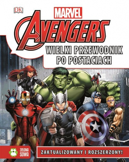 Avengers Wielki przewodnik po postaciach Zaktualizowany i rozszerzony!
