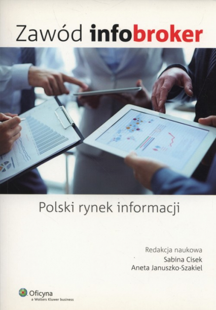 Zawód infobroker Polski rynek informacji