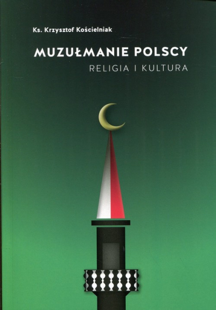 Muzułmanie polscy Religia i kultura