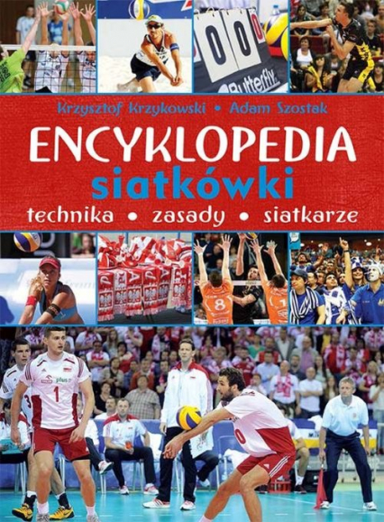 Encyklopedia siatkówki Technika zasady siatkarze