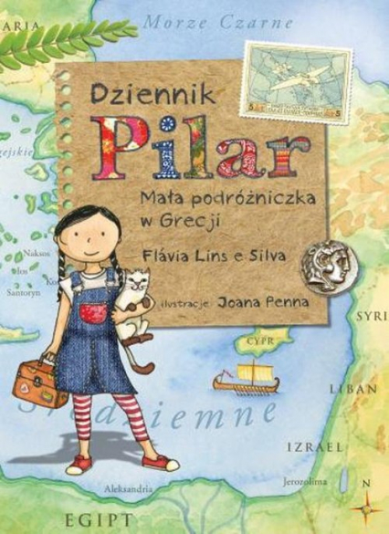 Dziennik Pilar Mała podróżniczka w Grecji