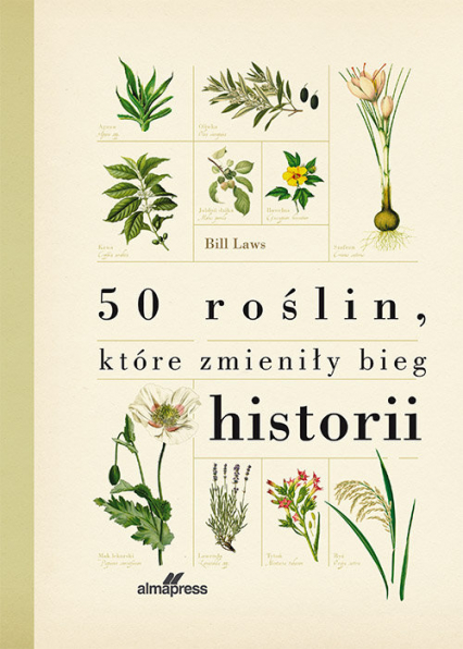 50 roślin które zmieniły bieg historii