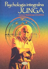 Psychologia integralna Junga Człowiek archetypowy