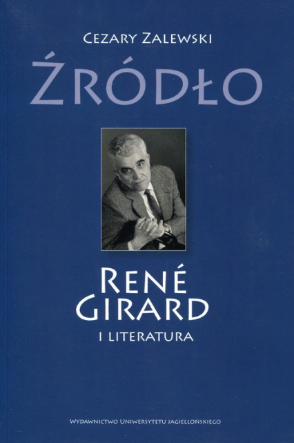 Źródło Rene Girard i literatura