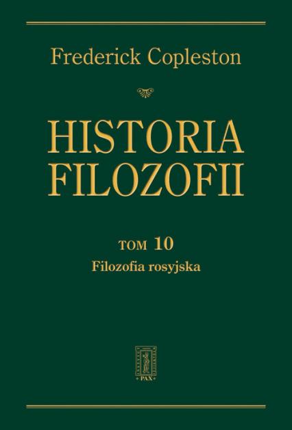 Historia filozofii Tom 10 Filozofia rosyjska