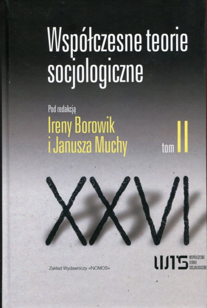 Współczesne teorie socjologiczne Tom 2 Antologia tekstów