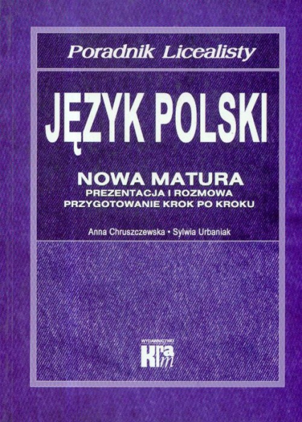Język polski Nowa matura Poradnik licealisty