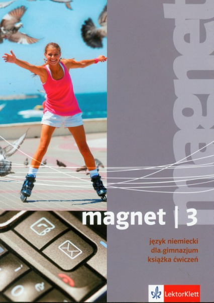 Magnet 3 Język niemiecki Książka ćwiczeń Gimnazjum