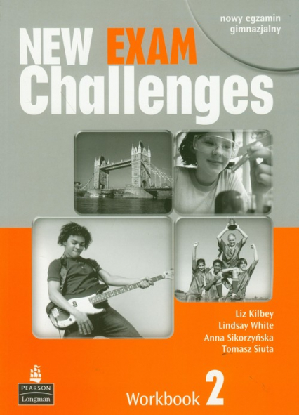 New Exam Challenges 2 Workbook z płytą CD Gimnazjum