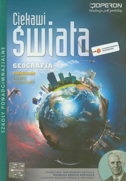 Ciekawi świata Geografia Podręcznik Zakres podstawowy szkoła ponadgimnazjalna