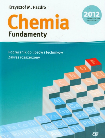 Chemia Fundamenty podręcznik Zakres rozszerzony Liceum i technikum