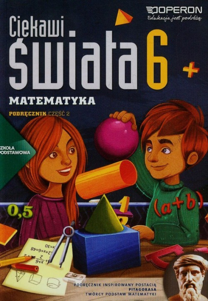 Ciekawi świata 6 Matematyka Podręcznik Część 2 Szkoła podstawowa