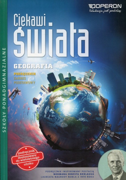 Ciekawi świata Geografia Podręcznik Zakres podstawowy Szkoła ponadgimnazjalna