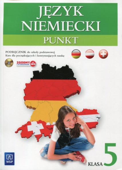 Punkt 5 Język niemiecki Podręcznik z płytą CD Szkoła podstawowa