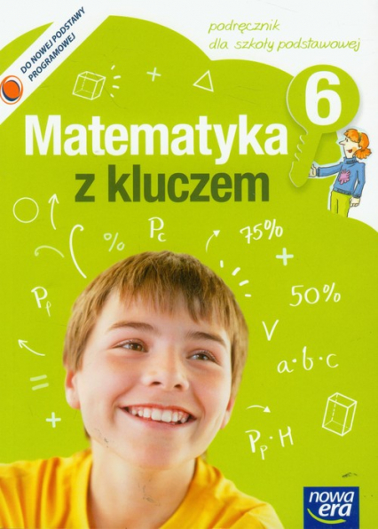 Matematyka z kluczem 6 Podręcznik Szkoła podstawowa
