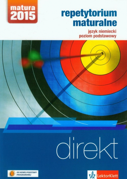 Direkt Repetytorium maturalne + 2CD Język niemiecki Poziom podstawowy Matura 2015