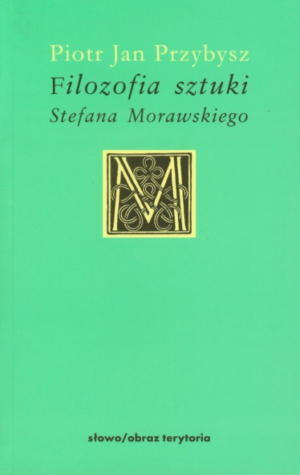 Filozofia sztuki Morawskiego