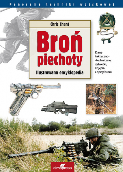 Broń Piechoty Ilustrowana Encyklopedia