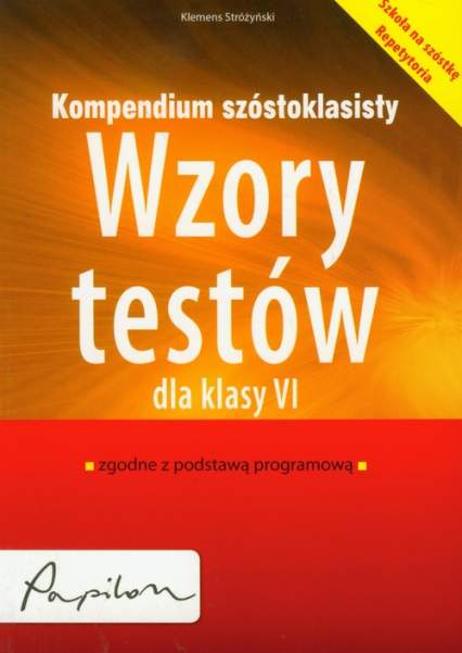 Kompendium szóstoklasisty Wzory testów dla klasy VI