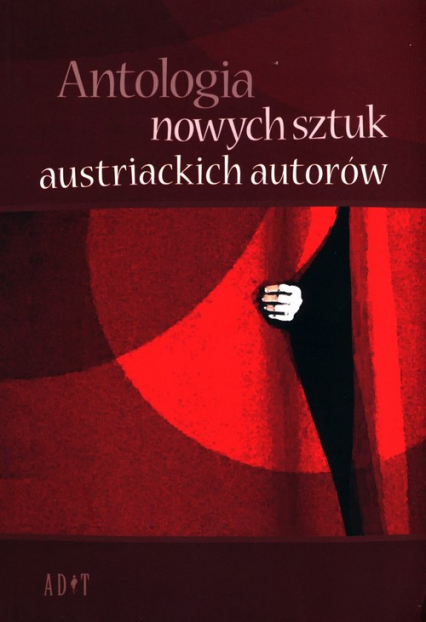 Antologia nowych sztuk austriackich autorów