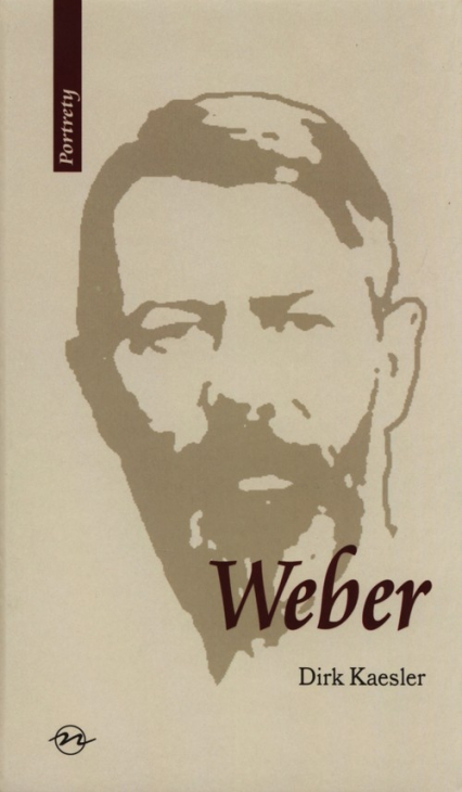Weber Życie i dzieło