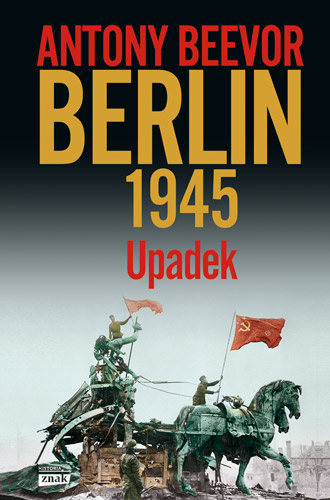 Berlin. Upadek 1945 wyd. 2021
