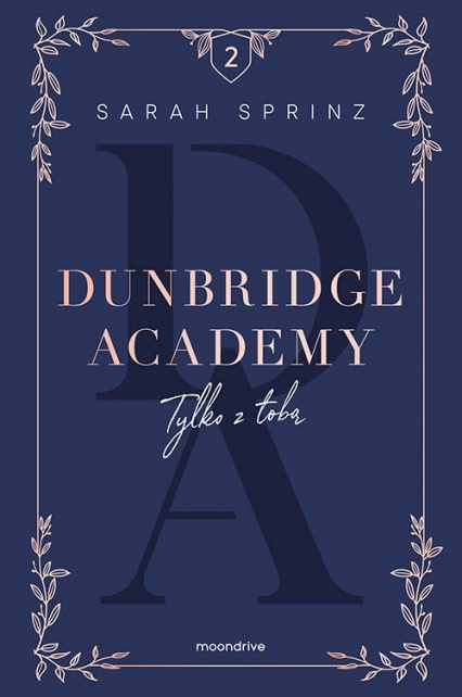 Dunbridge Academy. Tylko z tobą