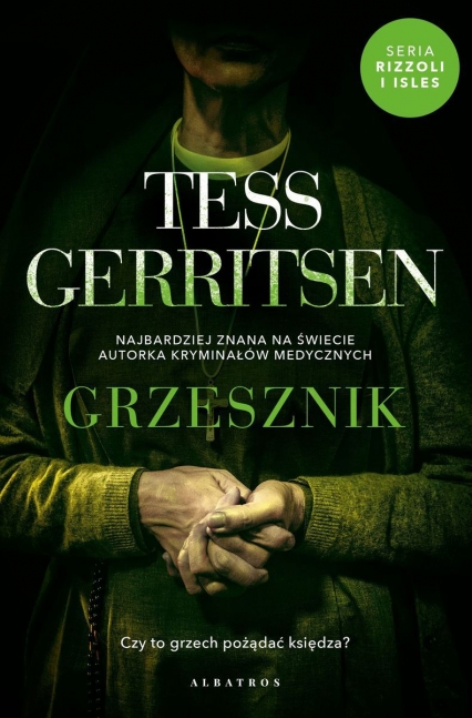 Grzesznik. Cykl Rizzoli / Isles. Tom 3