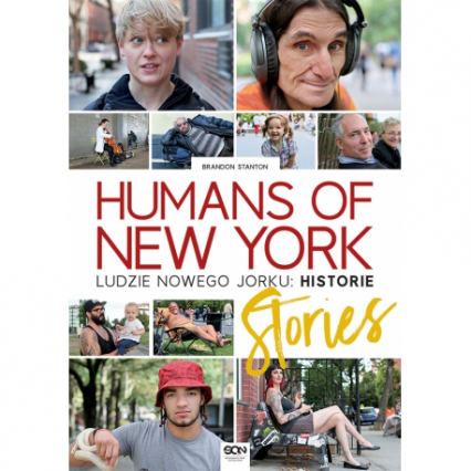 Humans of New York. Ludzie Nowego Jorku. Historie