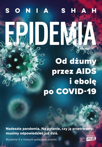 Epidemia. Od dżumy, przez AIDS i ebolę, po COVID-19
