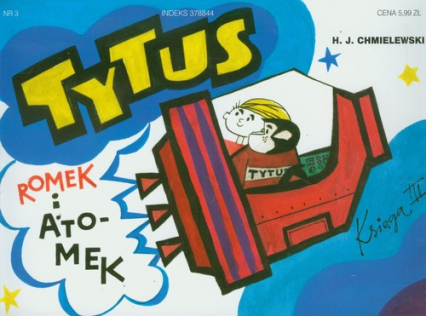 Tytus Romek i Atomek. Księga III. Tytus kosmonautą