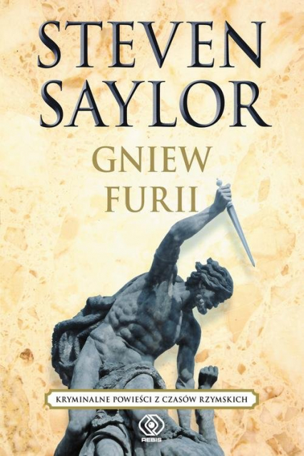 Gniew Furii. Kryminalne powieści z czasów rzymskich