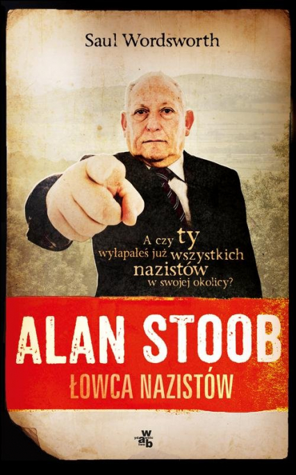 Alan Stoob, łowca nazistów