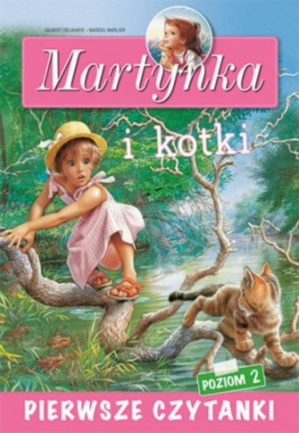 Pierwsze czytanki Martynka i kotki (poziom 2)